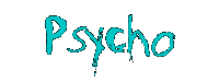 Psycho