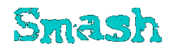 Smash
